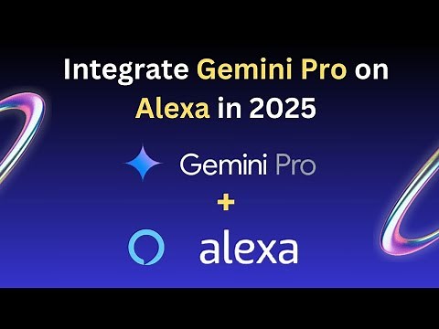 Integrate Gemini Pro on Alexa in Minutes –Step by Step