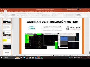 GRABACIÓN WEBINAR DE SIMULACIÓN DINÁMICA METSIM EMPRESA ONE BRAIN SPA CHILE.-