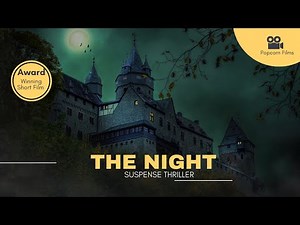 The Night - Suspense Thriller | Hindi Short Film | हिंदी फिल्म | Popcorn Films