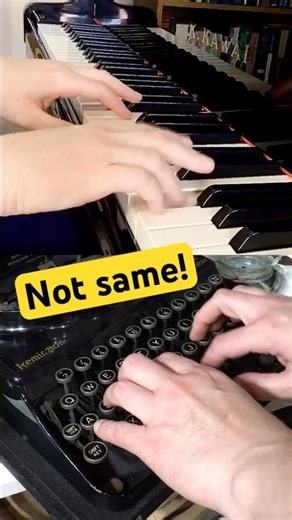 “The piano is not a typewriter…”