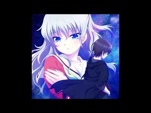 Charlotte（シャーロット）OP 「Bravely you」 FULL