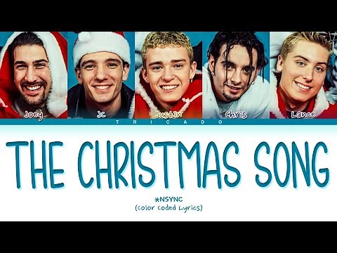 *NSYNC - The Christmas Song (Color Coded Lyrics)