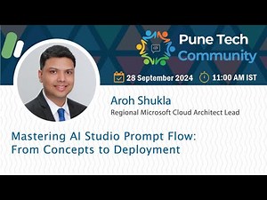 Mastering AI Studio Prompt Flow: From Concepts to Deployment by Aroh Shukla