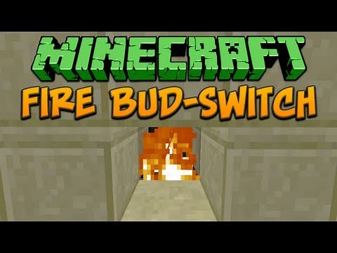 Minecraft: Fire BUD-Switch Tutorial