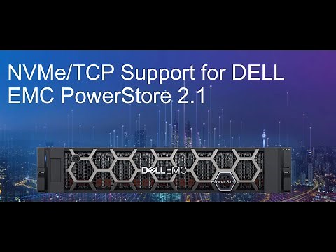 NVMe/TCP Support for Dell EMC PowerStore 2.1