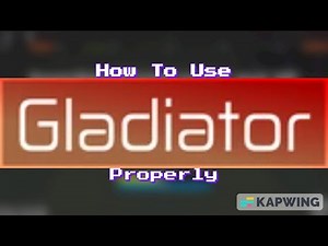 How To Use Gladiator