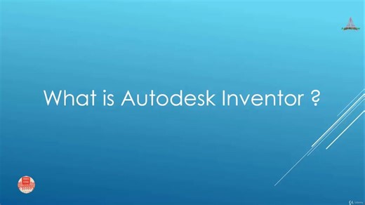 2 - 0102 What is autodesk inventor 什么是 inventor