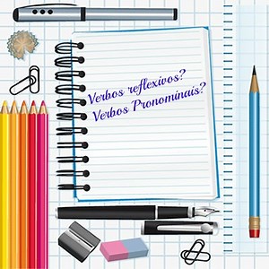 Diferenças entre os verbos reflexivos e pronominais - Brasil Escola