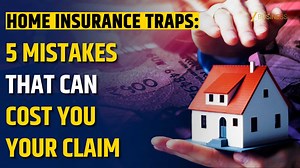 Home Insurance: 5 Key Things to Check Before Buying or Risk Claim Rejection