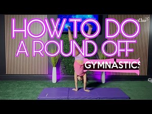 How to do a ROUND OFF (Gymnastics) - Kids