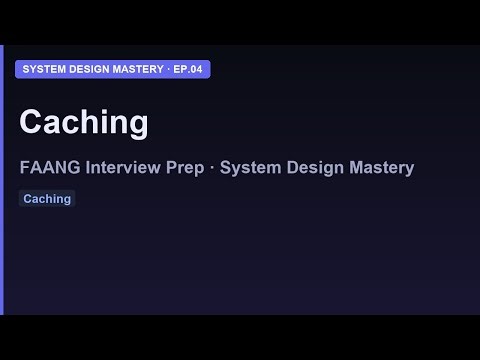 Caching Explained | System Design Mastery Ep.4