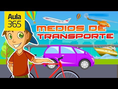 Los Medios de Transporte | Videos Educativos Aula365