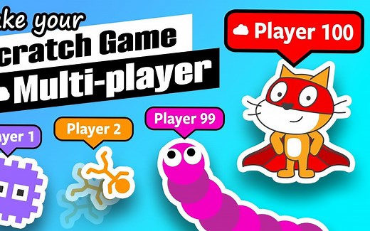 griffpatch 在Scratch中制作一个史诗级的多人游戏🐱 逐步教程！