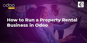 How to Run a Property Rental Business in Odoo