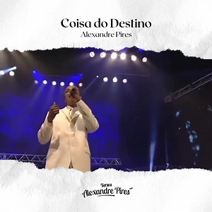 Coisa do Destino - Alexandre Pires 💙 Compositores: Alexandre Pires / Fernando Pires / João Júnior Pires ✍🏽 📺 Especial Direito De Viver (2004) Isso é coisa do destino Eu sofri mais estou indo E hoje eu vou resistindo, essa dor me consumindo Quero aprender a viver sem você Eu te amei e você sabe Não mereço essa maldade Sofrimento que invade Inimiga da verdade Sua infidelidade Apagou Os sonhos que eu tinha pra nós dois Os planos eu deixo pra depois Pra depois Porque você insiste em me ligar Me t