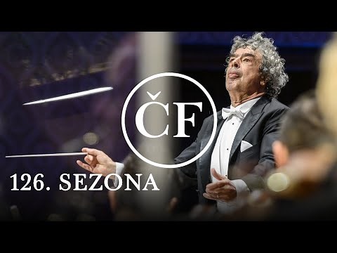 126. sezona České filharmonie • 126th Season of the Czech Philharmonic