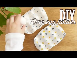 DIY Clay Egg Holder | Handmade & Simple Kitchen Decor