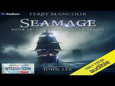 Seamage: Spellmonger Book 18