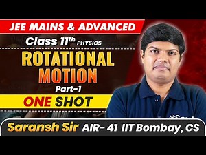 Rotational Motion in 1 Shot - All Concepts Covered | JEE Main & Advanced | Class 11 Physics