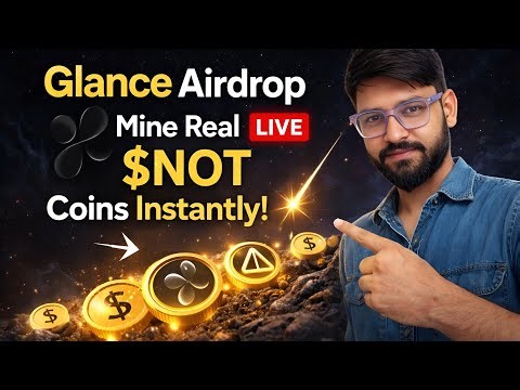 Glance Airdrop LIVE – Mine Real, Not Coin Instantly | Full Step-by-Step Guide