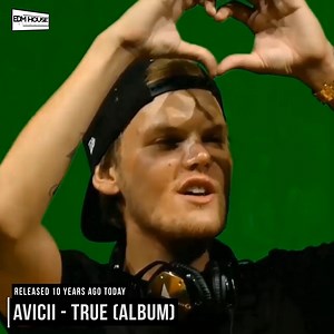 10 years ago today, Avicii released his debut album 'True'! | EDMHouseNetwork