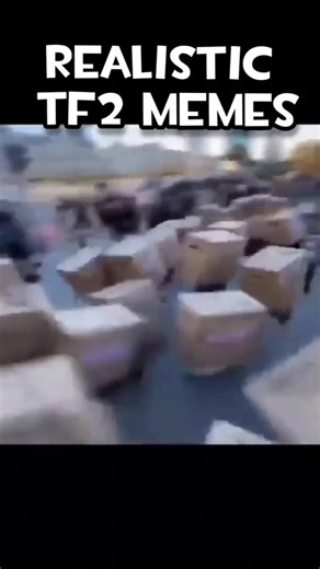 realistic TF2 memes #tf2 #reddit #memes