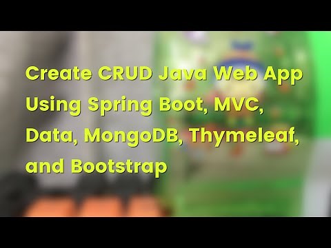 Spring Boot, MVC, Data and MongoDB CRUD Java Web Application