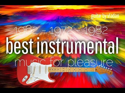 Music for pleasure - BEST INSTRUMENTAL from 1962-1972-1982
