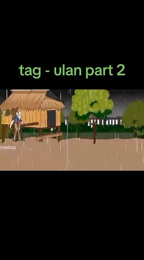 Tag-Ulan Part 2: Bumagsak ng Bahay Kubo - Malakas na Baha Pinoy Animation 😅