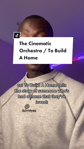 The Cinematic Orchestra - To Build a Home: Lyrics and Meaning