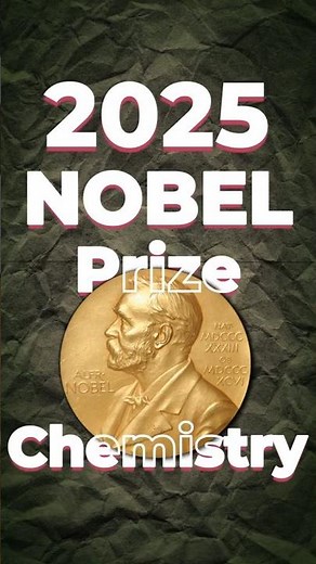 Chemistry Nobel Prize 2025 Explained | MOF Discovery #shorts #nobelprize #chemistry #trends #viral