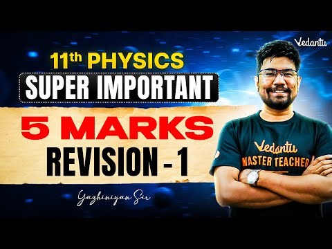 11th Physics | Super Important 5 Mark Questions | Quarterly Revision 1 | Yazhiniyan Sir