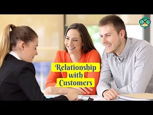 How to Build Relationships with Customers? How to Build Relationships with Clients?