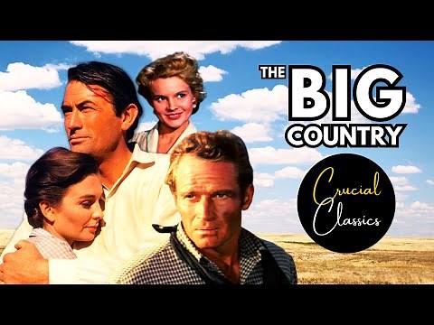 The Big Country 1958, Gregory Peck, Charlton Heston, Jean Simmons, Burl Ives, full movie reaction