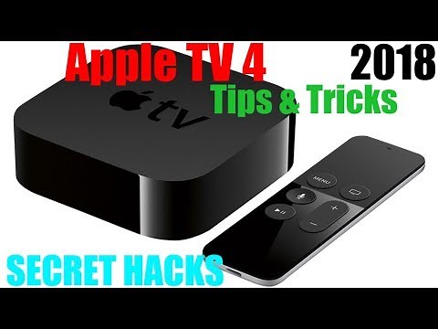 APPLE TV 4 TIPS & TRICKS 2018 Secret HACKS How To APPLE TV 4K Tutorial Video Showing HIDDEN FEATURES