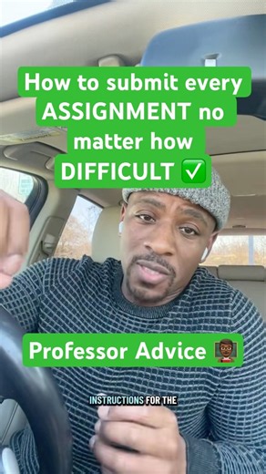How to submit every ASSIGNMENT no matter how DIFFICULT ✅Professor Advice 👨🏾‍🏫🤖