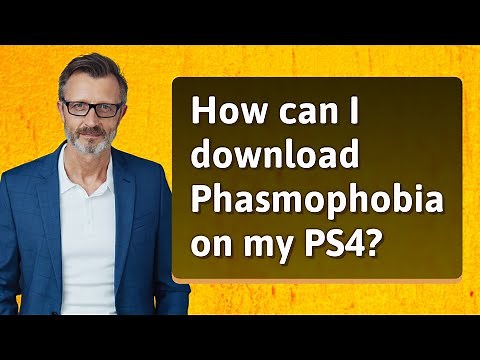 How can I download Phasmophobia on my PS4?