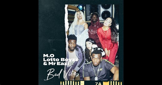 Bad Vibe - Single by M.O, Lotto Boyzz & Mr Eazi on Apple Music