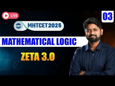 ZETA 3.0 – Mathematical logic 03 | MHT-CET 2026 Maths ! 🔥| Ankush Sir | #mhtcet2026 #mhtcetmaths