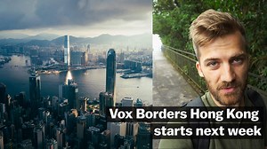 71K views · 915 reactions | It's here! New episodes of Vox Borders: Hong Kong start dropping next week. Take a sneak peek at what's in store: | Vox Borders | Facebook