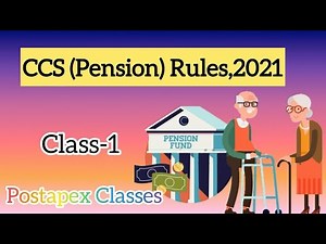 CCS [PENSION] RULES, 2021 // CLASS-1 // 2025