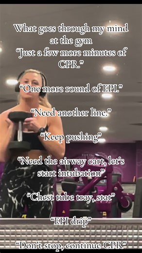Some people just workout, I run through codes in my head. #nurse #nursebrain #ernurse #run #lift #cpr #dontstop #savelives #fyp