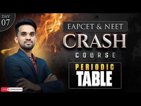 Day 7 Chemistry Crash Course 🔥 Periodic Table in One Shot | NEET & EAPCET 2026