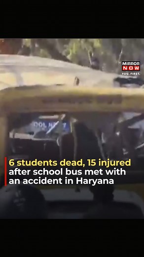 6 students dead, 15 injured after a private school bus meets with an accident in Mahendragarh's Kanina, in Haryana. #Haryana #School #Students #schoolbus #BusAccident | Mirror Now