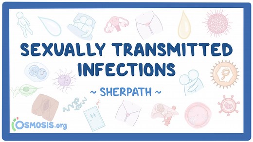 Sexually Transmitted Infections: Video, Causes, & Meaning | Osmosis