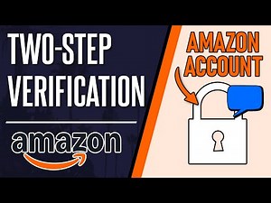 How to Turn ON Two Step Verification on Your Amazon Account
