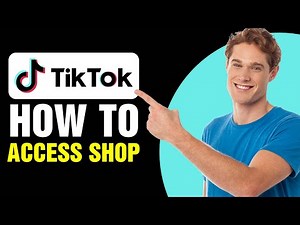 How To Access TikTok Shop (2025)
