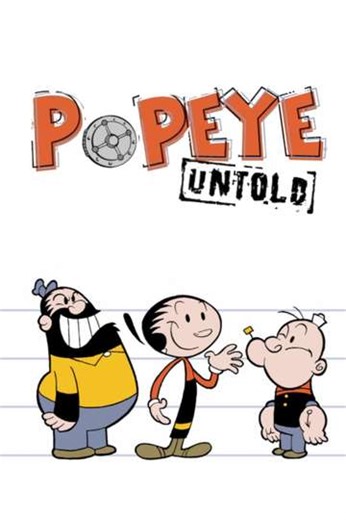 Popeye Untold - TV Show