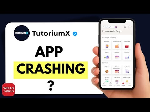 How to Fix Wells Fargo App Crashes
