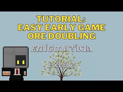 Easy early ore doubling for Enigmatica 2 Expert | E2E | Modded Minecraft Tutorial